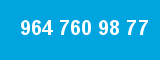 964 760 98 77